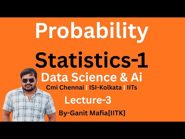 Probability and statistics | L-3 | Problem Solving