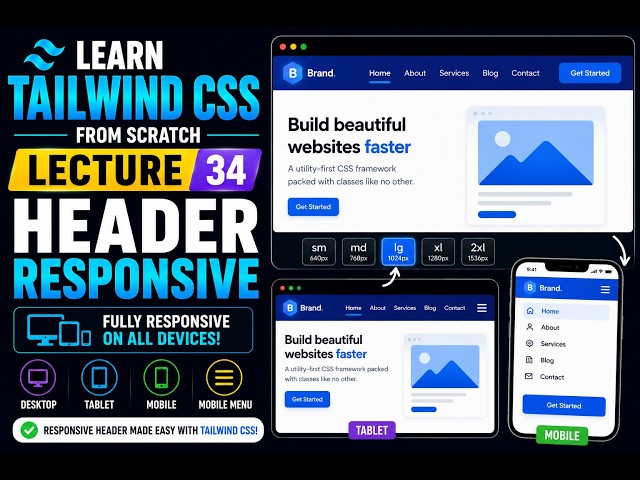 Tailwind CSS Tutorial for Beginners | Build a Responsive Header 📱 | Lecture 34