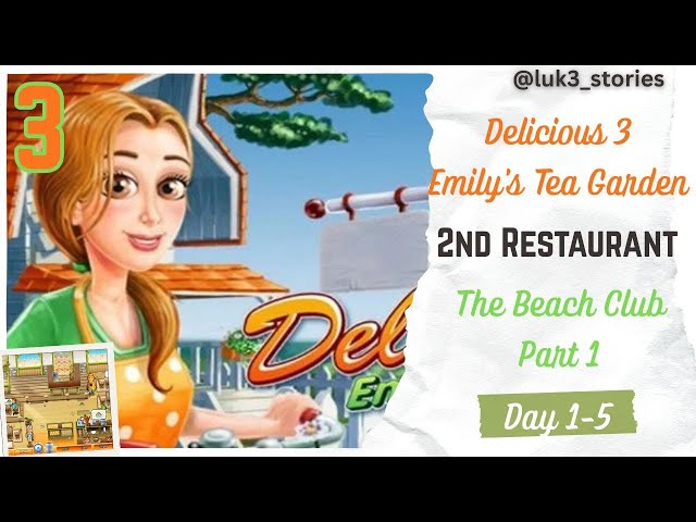 Delicious: Emily's Tea Garden - 2nd Restaurant [The Beach Club] - Part 1 - Walkthrough