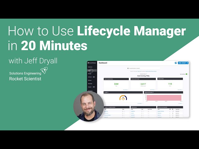 How to Use Lifecycle Manager in 20 Minutes