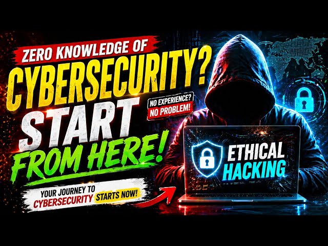 🚀4 Hours Course Basic Cybersecurity - Zero Knowledge of Cybersecurity? Start From Here!