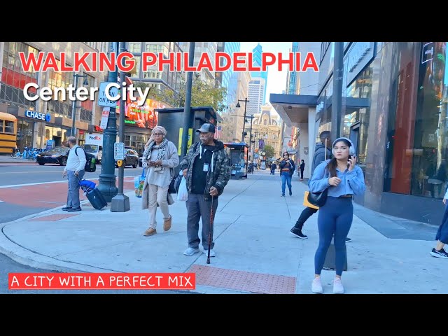 CENTER CITY PHILLY HAS A WONDERFUL MIX OF PEOPLE AND EVERYTHING || WALKING PHILADELPHIA 