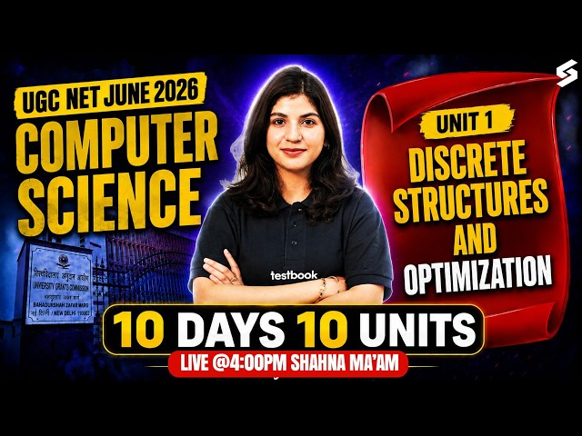 UGC NET 2026 Computer Science Unit 3 | Discrete Structures & Optimization UGC NET By Shahna Mam