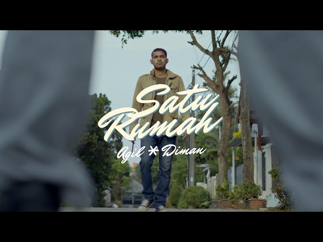 AGIL X DIMANSYAH LAITUPA  - SATU RUMAH starring Aufa Assagaf