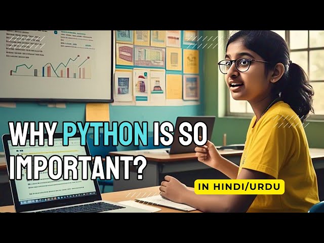 Why Python is so important? | Learn Python (HINDI/URDU)