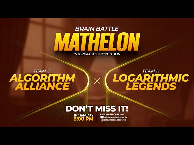 MATHELON COMPETITION | Algorithm Alliance vs Logarithmic Legends | By Source Code Academia