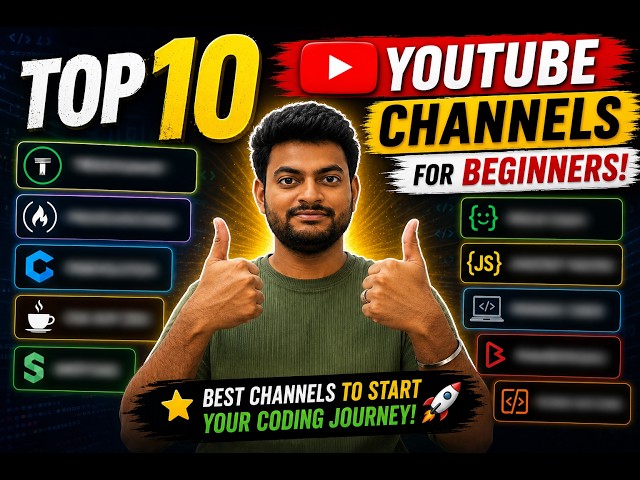 Top 10 YouTube Channels Every Beginner Should Follow to Learn Coding (2026)