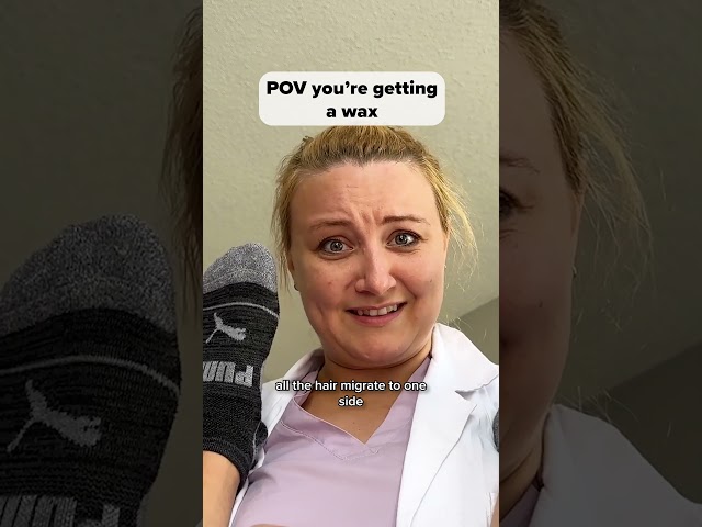 POV you're getting a wax