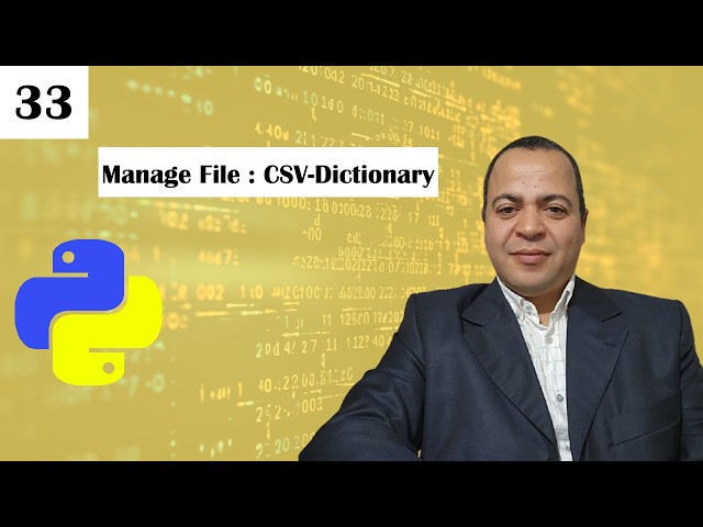 Manage File : CSV - Dictionary in Python for Beginners