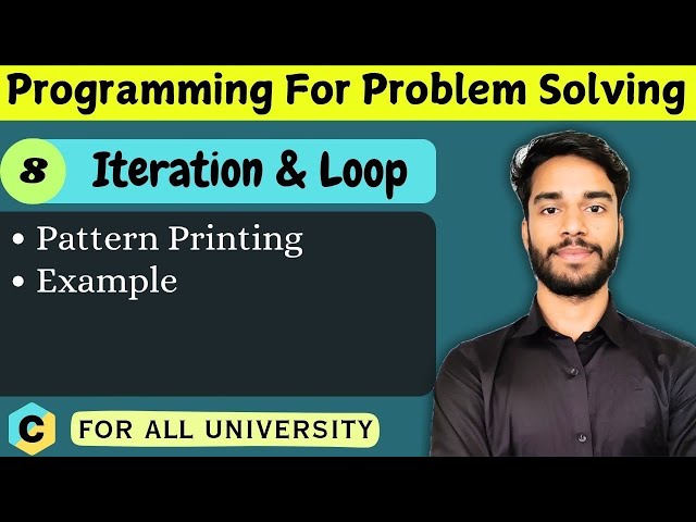 5.8 | Pattern Printing | Nested Loop Example | iteration & loop | C Language | PPS 
