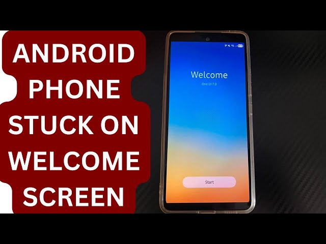 6 Ways: How to Fix Android Phone Stuck on Welcome Screen