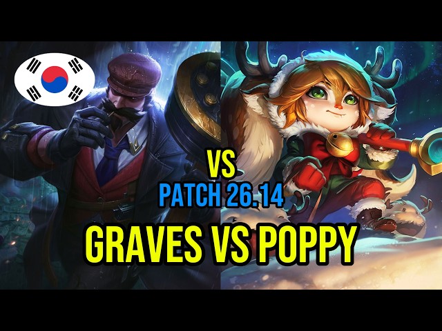 2668 LP Graves Jungle vs Poppy | dns.c DDoiV vs iG Wei | KR Server | Patch 26.14