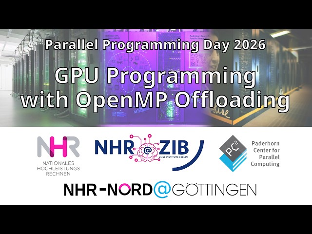 PPD 2026 (5/5) - GPU Programming with OpenMP Offloading