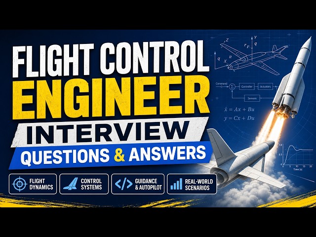 Flight Control Engineer Interview Questions & Answers