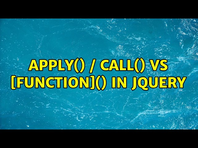 apply() / call() vs [function]() in jquery