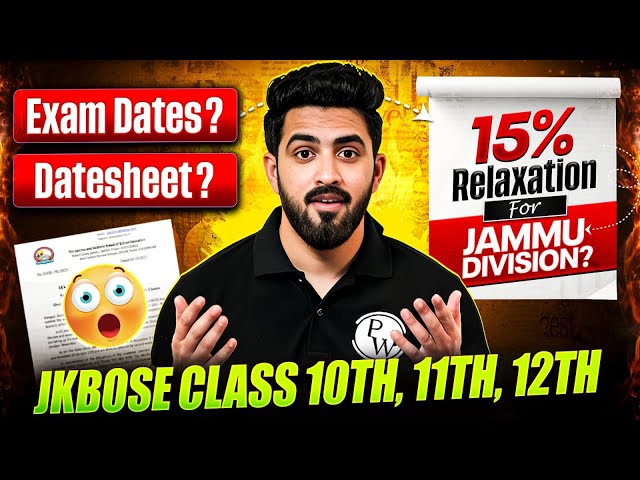 JKBOSE Class 10th, 11th, 12th Datesheet & Exam Dates?🚨 | 15% Relaxation?😱 | JKBOSE WALLAH