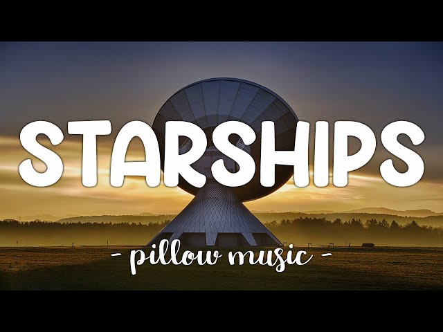 Starships - Nicki Minaj (Lyrics) 🎵