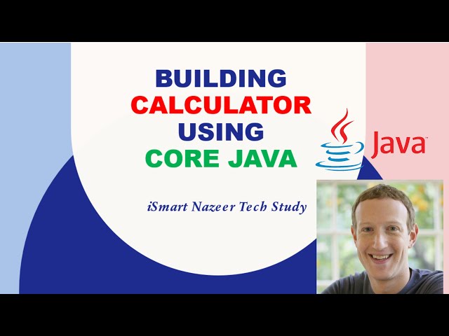 Building Calculator App Using Core Java