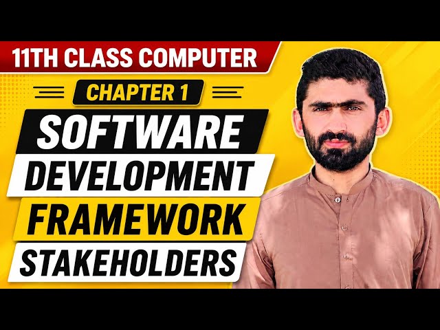 Software Development Process | Framework & Stakeholders | 11th Class Computer Chapter 1 | Urdu/Hindi