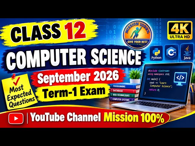 📚 Class 12 Computer Science | September 2026 Term-1 Exam | Most Expected Questions | Mission 100%