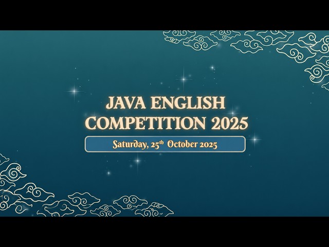 JAVA ENGLISH COMPETITION 2025
