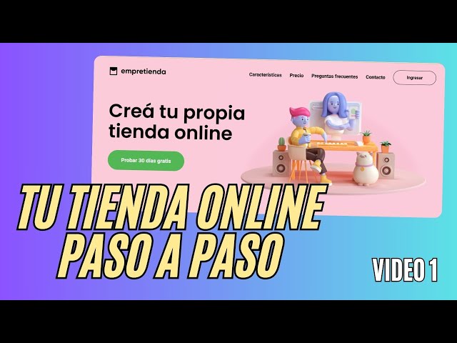 VIDEO 1- Cómo crear tu Tienda Online en Empretienda (Tutorial 2026) - Paso a Paso