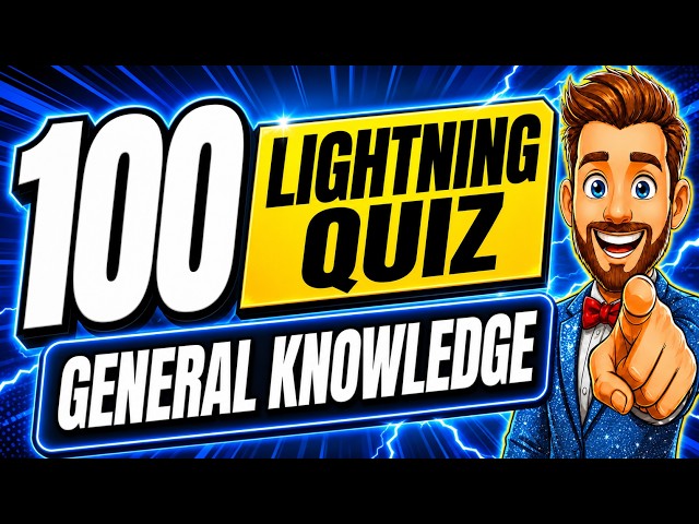 100 QUICKFIRE General knowledge QUIZ Questions | Can You Beat It?