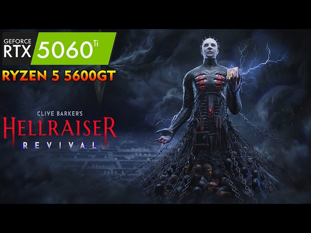 Clive Barker's Hellraiser: Revival Demo - RTX 5060 Ti + Ryzen 5 5600GT - Max Settings