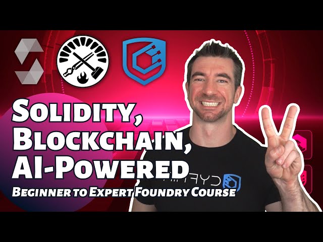 Learn Solidity, Blockchain Development, & Smart Contracts | Powered By AI - Full Course (7 - 11)