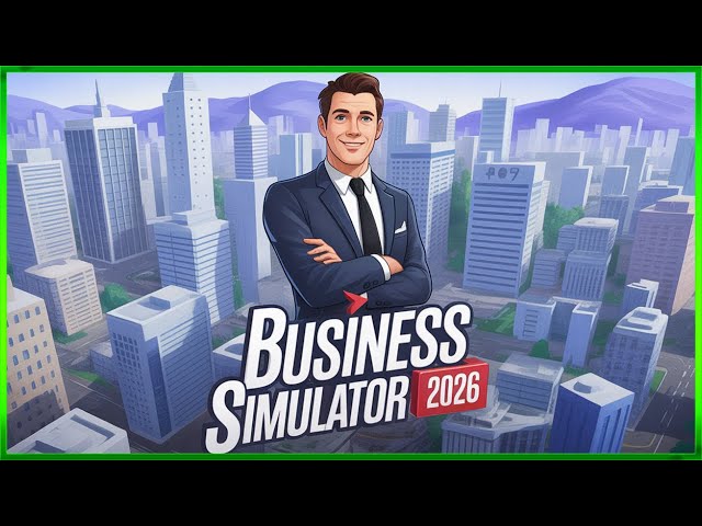 Business Simulator 2026 - First Look - Episode #1