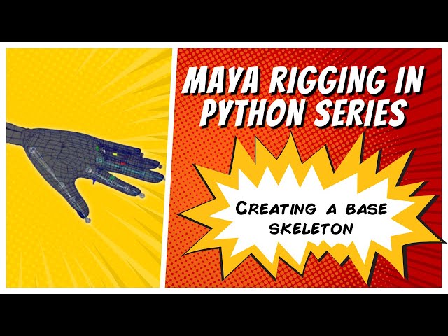 Creating a Base Skeleton | Maya Python Rigging Series