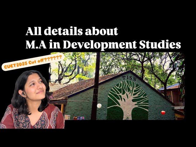 My Honest Experience: Development Studies at TISS Mumbai | Course, Internship, Placement & More!