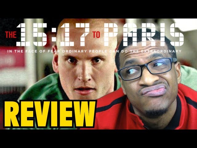The 15:17 To Paris MOVIE REVIEW