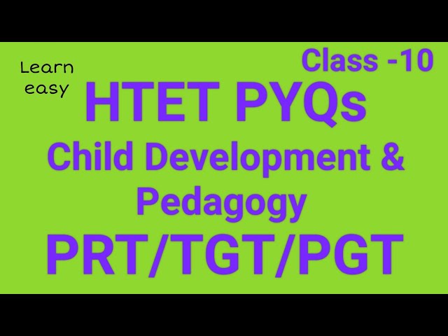 HTET PYQs Child Development & Pedagogy (class 10)#learneasy📚