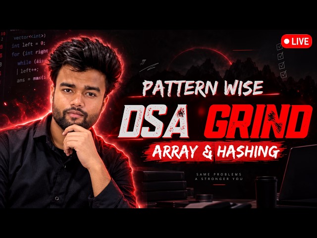 Live Array and Hashing | Pattern Wise DSA Grind | Harrysment