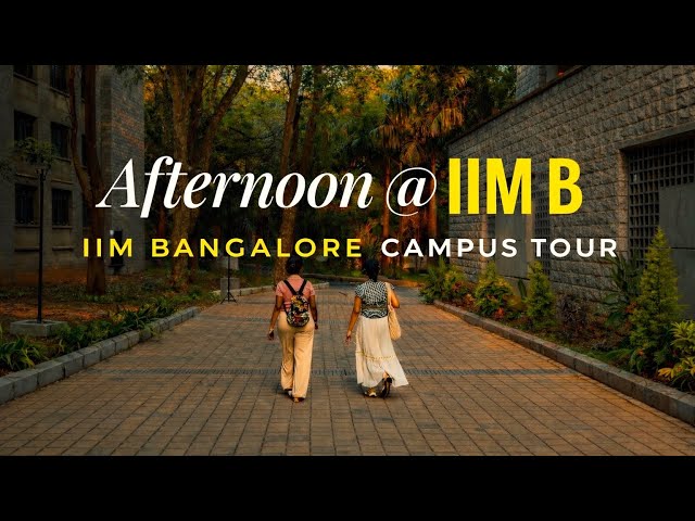 A day in IIM Bangalore- India’s best MBA campus? 