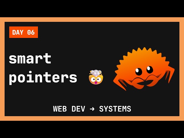 I tried learning smart pointers in Rust as a web dev (day 6)