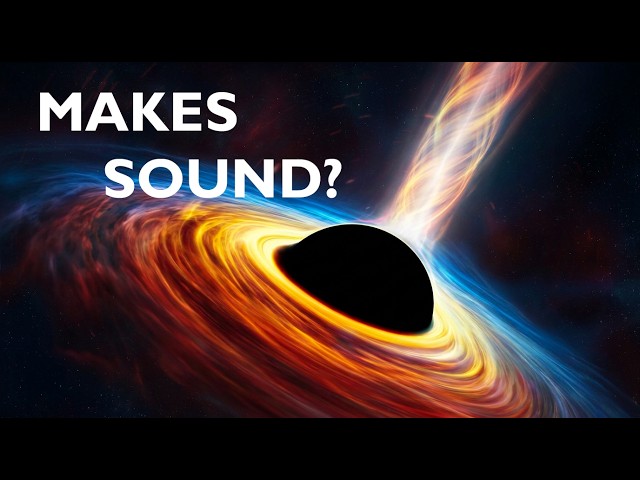 What Does a Black Hole Sound Like? 4K