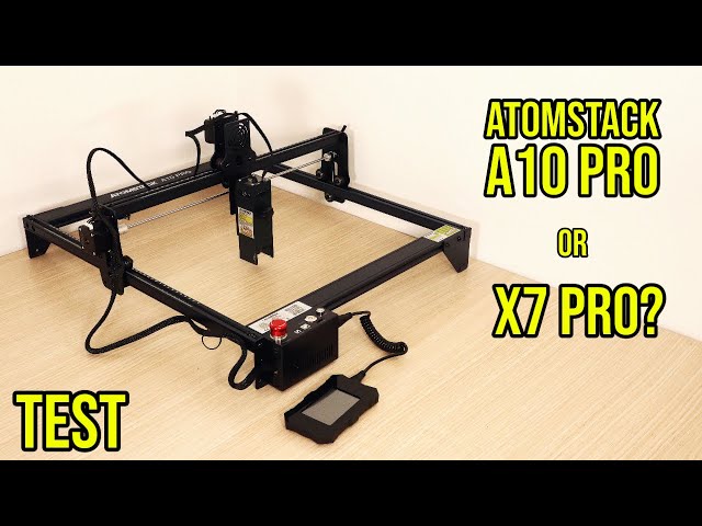 REVIEW/TEST Atomstack A10 Pro (Atomstack X7 Pro) Best In Class Laser Engraver With Superior Features