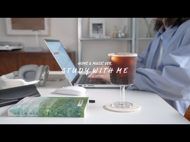 real time study & work with me in my home. 카페같은 우리집에서 같이 공부할래? ✐📖 (with music) / 수린 suzlnne