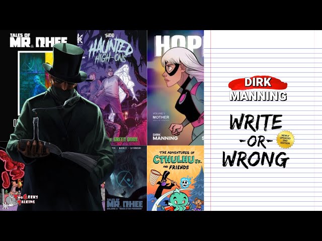 "Write or Wrong Redux: Mastering Comic Creation with Dirk Manning