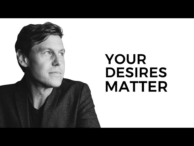 Why Your Desires Matter (with Jay Stringer)