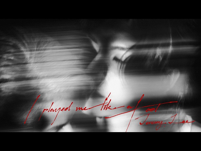 Jeremy 李駿傑《I Played Me Like A Fool》Official Music Video
