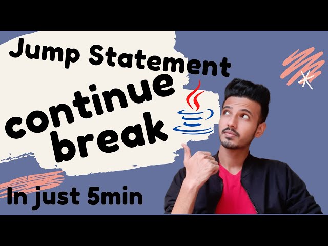 Jump Statements In Java | Break Statement in Java | Continue Statement In Java (Java Tutorial)