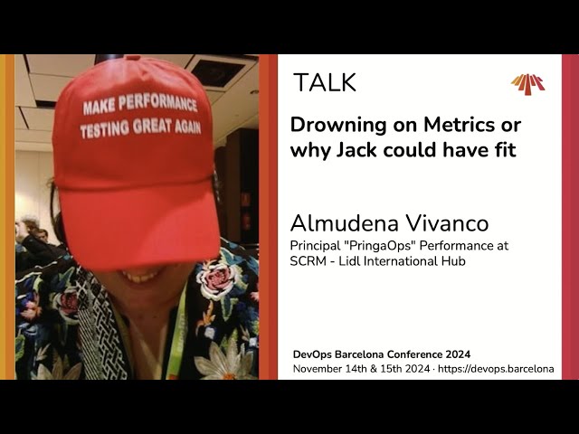 Almudena Vivanco - Drowning on Metrics or why Jack could have fit