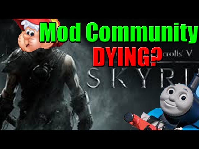 "The Mod Community is DYING!" | Skyrim & Fallout 4 | A Neverending Flux + Bad Timing
