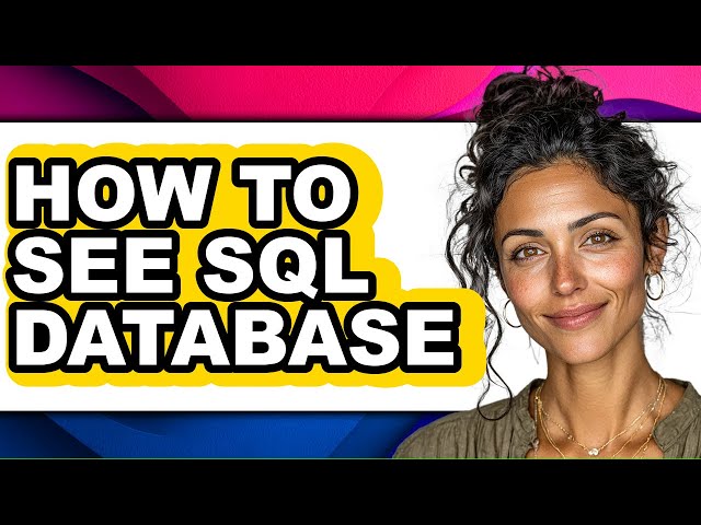 How to See Sql Database (easy Method)
