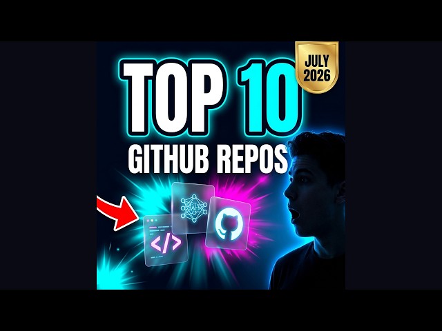 Top 10 GitHub Repositories July 2026 — AI Agents, MCP, Local AI & Developer Tools