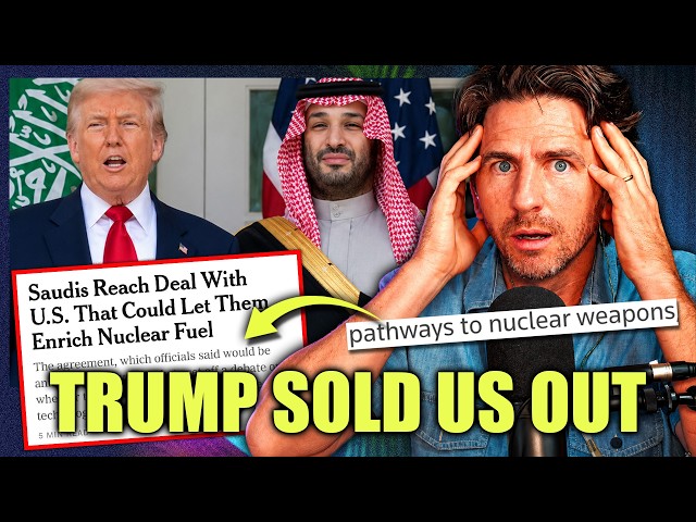 Trump Letting Saudis Develop Nuclear Energy With NO OVERSIGHT - WTF?!