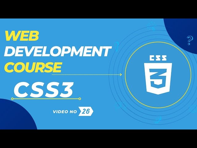 CSS3 TUTORIAL : 26 (FLEXBOX) | FULL STACK WEB DEVELOPMENT COURSE | BANGLA TUTORIAL